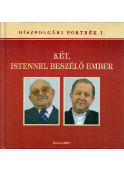 Feldman László, Kapui Ágota - Két, Istennel beszélő ember Feldman László, Kapui Ágota - Két, Istennel beszélő ember, Dabas 2010 antikvár könyv