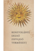 Kosztolányi Dezső - Zsivajgó természet