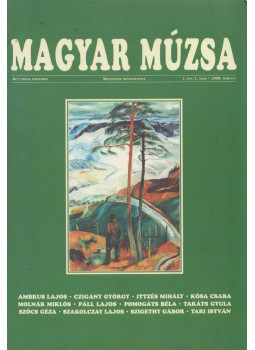 Lovas Dániel - Magyar múzsa 2008. március Lovas Dániel - Magyar múzsa 2008. március, Kecskemét 2008 antikvár könyv