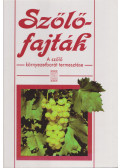 dr. Szőke Lajos,Dr. Gaspar Vanek - Szőlőfajták