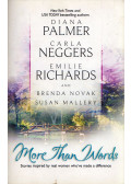 Diana Palmer,Carla Neggers,Emilie Richards,Brenda Novak,Susan Mallery - More Than Words