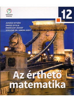 Juhász István, Orosz Gyula, Paróczay József, Szászné Dr. Simon Judit - Matematika 12. Juhász István, Orosz Gyula, Paróczay József, Szászné Dr. Simon Judit - Matematika 12., Budapest 2021 antikvár könyv