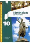Herber Attila,Kampós András - Történelem 10. munkafüzet
