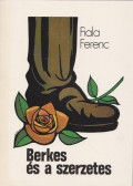 Fiala Ferenc - Berkes és a szerzetes