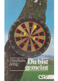 Friedhelm König - Du bist gemeint