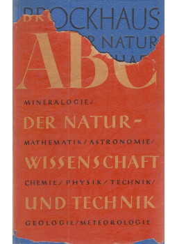 - Brockhaus ABC - Der Naturwissenschaft und Technik - Brockhaus ABC - Der Naturwissenschaft und Technik, Leipzig 1956 antikvár könyv