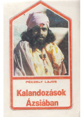 Péczely Lajos - Kalandozások Ázsiában (aláírt)