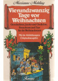 Marianne Mehling - Vierundzwanzig Tage vor Weihnachten
