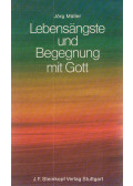 Jörg Müller - Lebensängste und Begegnung mit Gott
