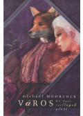 Moorcock, Michael - Város az őszi csillagok alatt