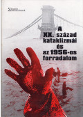 Szalma Natália - A XX. század kataklizmái és az 1956-os forradalom