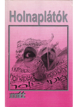 Gábrityné dr. Molnár Irén, Mirnics Zsuzsa - Holnaplátók Gábrityné dr. Molnár Irén, Mirnics Zsuzsa - Holnaplátók, Szabadka 2002 antikvár könyv