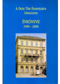 Schulek Mátyás,Zomboryné B. Rozália - A Deák téri Evangélikus Gimnázium Évkönyve 1996-2000