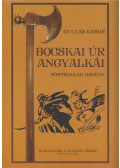 Gulyás Gábor - Bocskai úr angyalkái