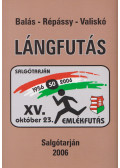 Balás Róbert,Répássy László,Valiskó Ferenc - Lángfutás