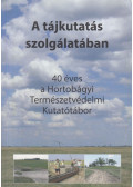 Dr. Tóth Albert - A tájkutatás szolgálatában