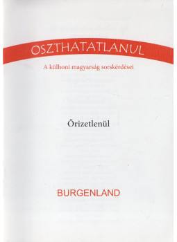 Haas György - Őrizetlenül - Burgenland Haas György - Őrizetlenül - Burgenland, null 2013 antikvár könyv