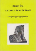 Bárány Éva - A Szfinx árnyékában