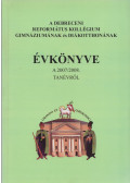 Győri József - A Debreceni Református Kollégium Gimnáziumának évkönyve   2007/2008. tanévről
