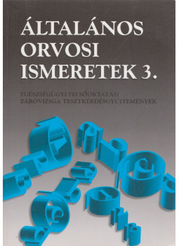 Dr. Szarvas Ferenc - Általános orvosi ismeretek III. Dr. Szarvas Ferenc - Általános orvosi ismeretek III., null 1999 antikvár könyv