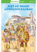 Consuelo Delgado - Olvass velünk! (2) - Élet az ókori Görögországban