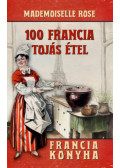 Mademoiselle Rose - 100 francia tojásétel