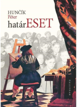 Huncík Péter - Határeset Huncík Péter - Határeset, Budapest 2024 antikvár könyv