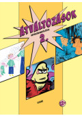 Ambrus Izsák, Becskei Gábor, Érsek Laura, Lamm Lenke - Átváltozások 2.