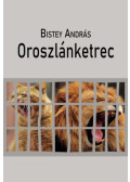 Bistey András - Oroszlánketrec