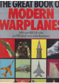 Bill Gunston - The Great Book Of Modern Warplanes
