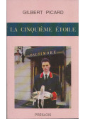 Gilbert Picard - La cinquéme étoile