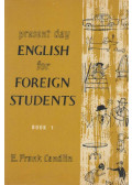 Candlin, E. Frank - Present day English for Foreign Students Book 1.