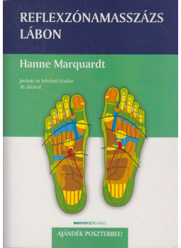 Hanne Marquardt - Reflexzónamasszázs lábon Hanne Marquardt - Reflexzónamasszázs lábon, Budapest 2013 antikvár könyv
