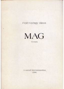 Fejér György János - Mag Fejér György János - Mag, null 1996 antikvár könyv