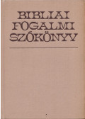 Bartha Tibor,Vladár Gábor - Bibliai fogalmi szókönyv