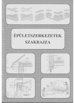 Szerényi István - Épületszerkezetek szakrajza Szerényi István - Épületszerkezetek szakrajza, Pécs 2004 antikvár könyv