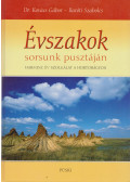 Dr. Kovács Gábor,Baróti Szabolcs - Évszakok sorsunk pusztáján