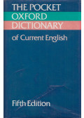 F. G. Fowler,H. W. Fowler - The Pocket Oxford Dictionary of Current English