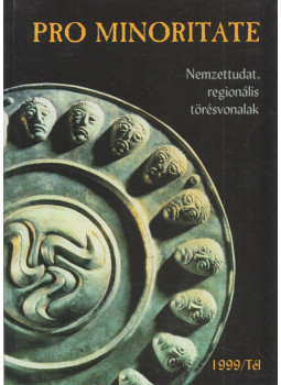 Tóth István, Zákonyi Botond - Pro Minoritate 1999/Tél Tóth István, Zákonyi Botond - Pro Minoritate 1999/Tél, Budapest 1999 antikvár könyv