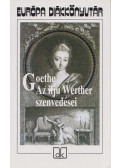 Johann Wolfgang Goethe - Az ifjú Werther szenvedései