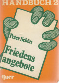 Peter Schütt - Friedensangebote