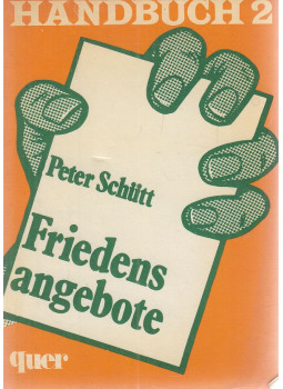 Peter Schütt - Friedensangebote Peter Schütt - Friedensangebote, Hamburg 1971 antikvár könyv
