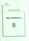 Dr. Boross Géza - Harc közben is...