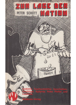 Peter Schütt - Zur Lage der Nation Peter Schütt - Zur Lage der Nation, Dortmund 1974 antikvár könyv