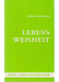 Saitschick, Robert - Lebensweisheit