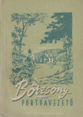 Horváth László (szerk.),Mezei Iván - Börzsöny portyavezető
