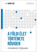 Henry Gee - A földi élet története röviden