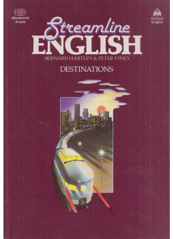HARTLEY, BERNARD - VINEY, PETER - Streamline English – Destinations HARTLEY, BERNARD - VINEY, PETER - Streamline English – Destinations, Budapest 1991 antikvár könyv