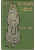 Meade, L. T. - The Girls of Mrs. Pritchard's School