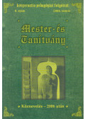 Hoffmann Rózsa - Mester és tanítvány 2006. január 9. szám
